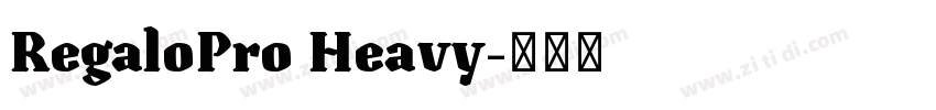 RegaloPro Heavy字体转换